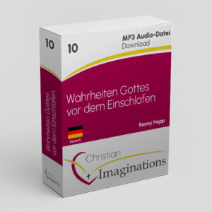 10 Wahrheiten Gottes vor dem Einschlafen